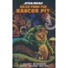 Star Wars Tales from the Rancors Pit HC