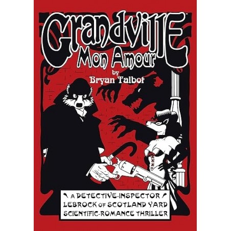 Grandville Mon Amour