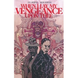 When I Lay My Vengeance...