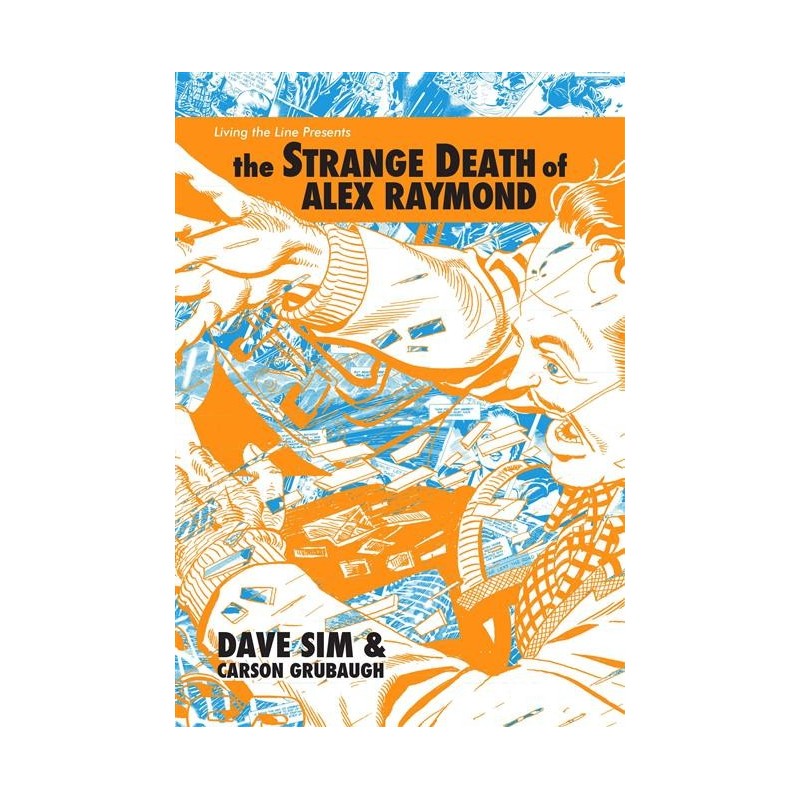 Strange Death of Alex Raymond HC