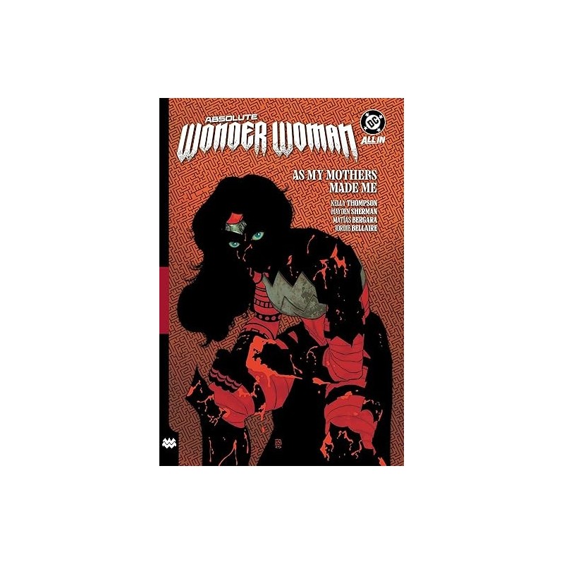 Absolute Wonder Woman Vol. 2: As My Mothers Made Me