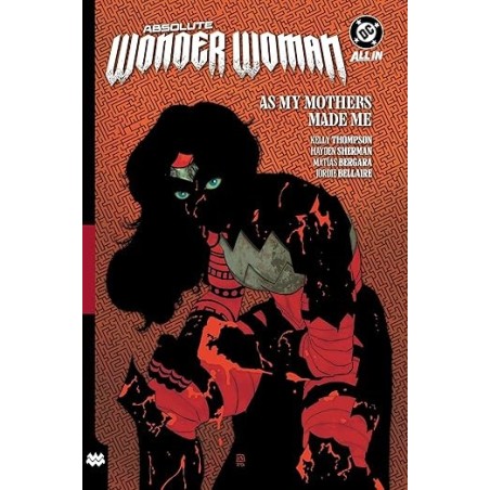 Absolute Wonder Woman Vol. 2: As My Mothers Made Me