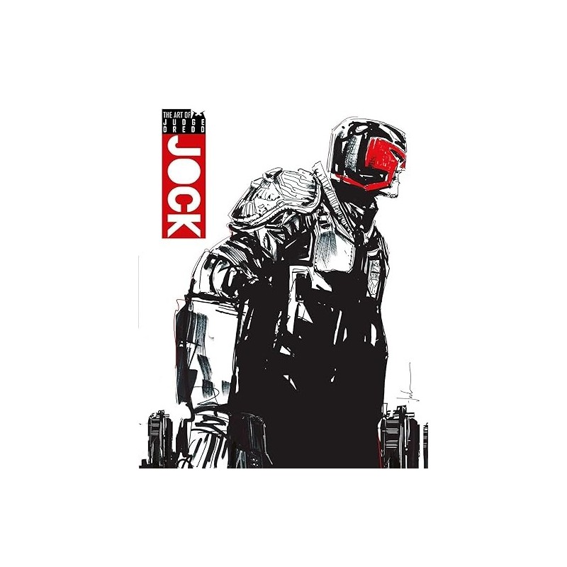 The Art of Judge Dredd by Jock