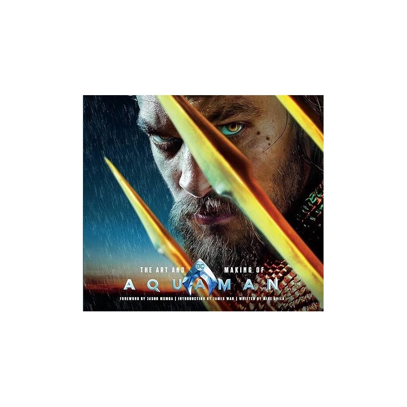 The Art and Making of Aquaman