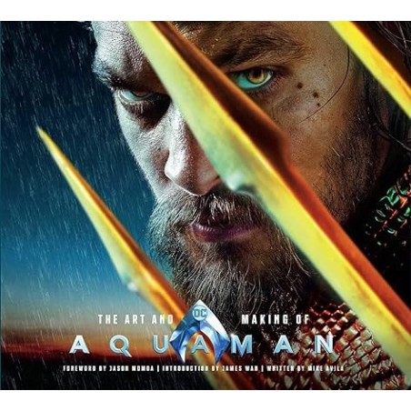 The Art and Making of Aquaman