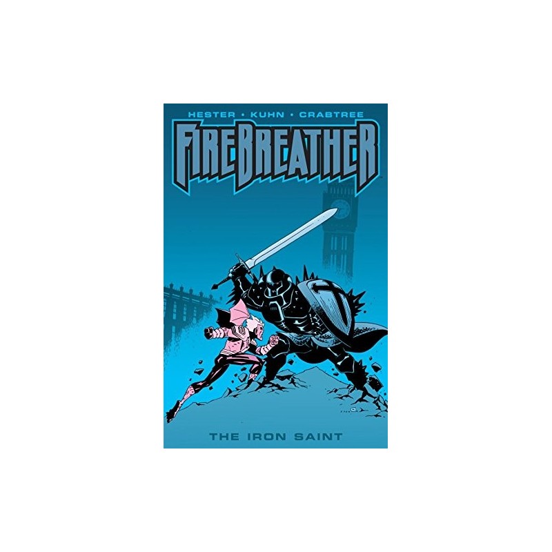 Firebreather: Iron Saint