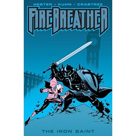 Firebreather: Iron Saint