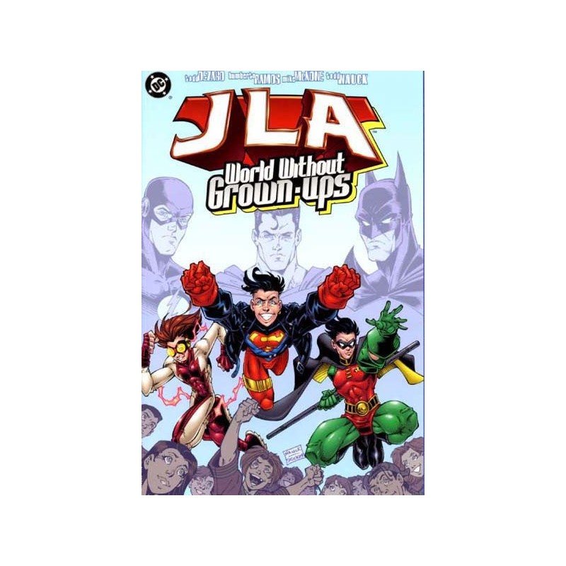 Jla: World Without Grownups