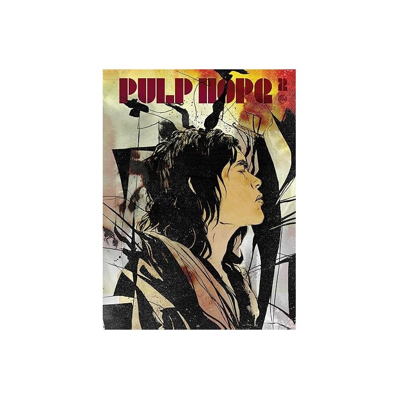 PulpHope2: The Art of Paul Pope