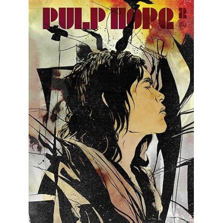 PulpHope2: The Art of Paul Pope