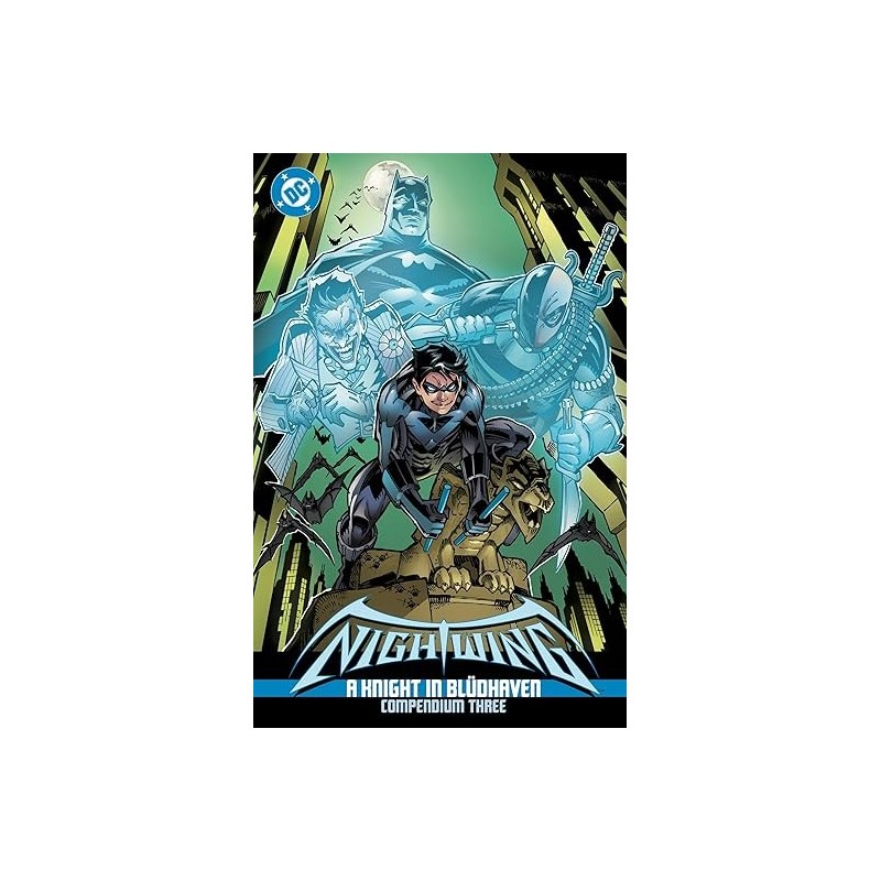 Nightwing: A Knight in Blüdhaven Compendium Three