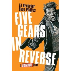 Five Gears In Reverse: A...