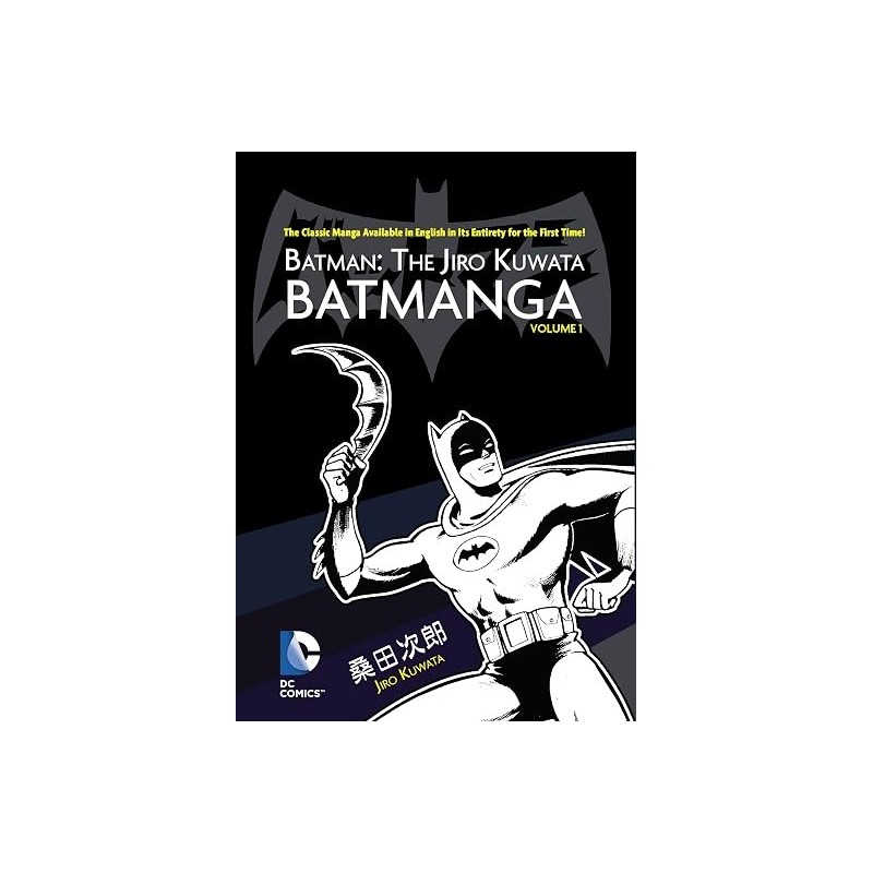 Batman: The Jiro Kuwata Batmanga Vol. 1