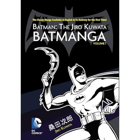 Batman: The Jiro Kuwata Batmanga Vol. 1