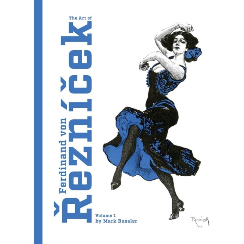The Art of Ferdinand von Reznicek: Volume 1