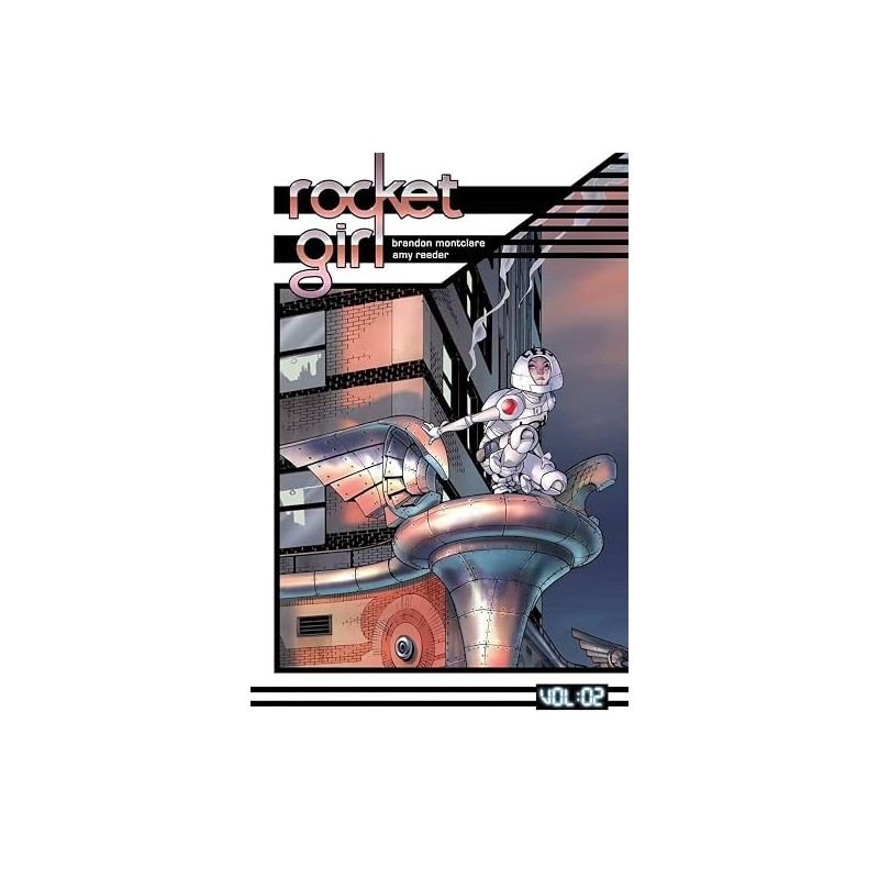Rocket Girl Volume 2: Only the Good