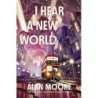 I Hear a New World: A Novel