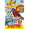 X-Force and Spider-Man: Sabotage