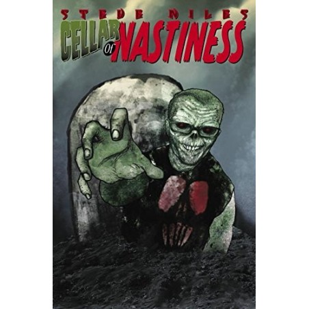 Steve Niles Cellar Of Nastiness