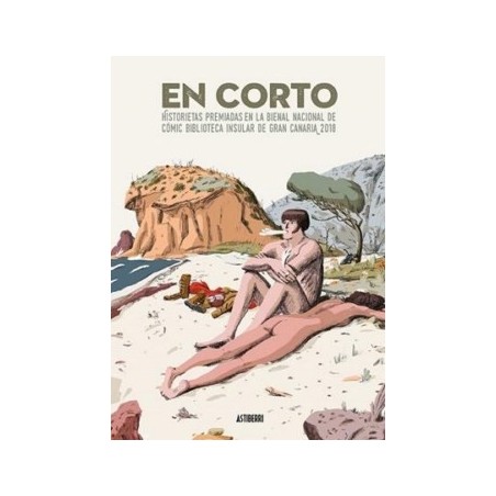 En corto. Historietas premiadas en la bienal nacional de comic biblioteca insular de gran canaria 2018 Hardback