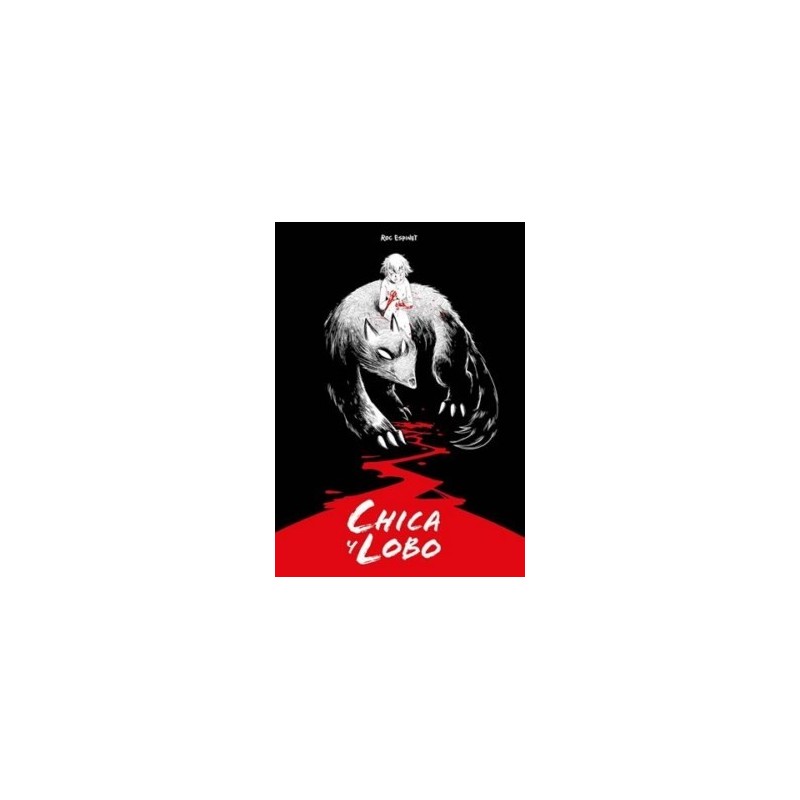 Chica y Lobo (Special Edition) Hardback