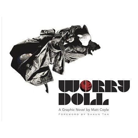 Worry Doll: A Graphic Novel by Matt Coyle