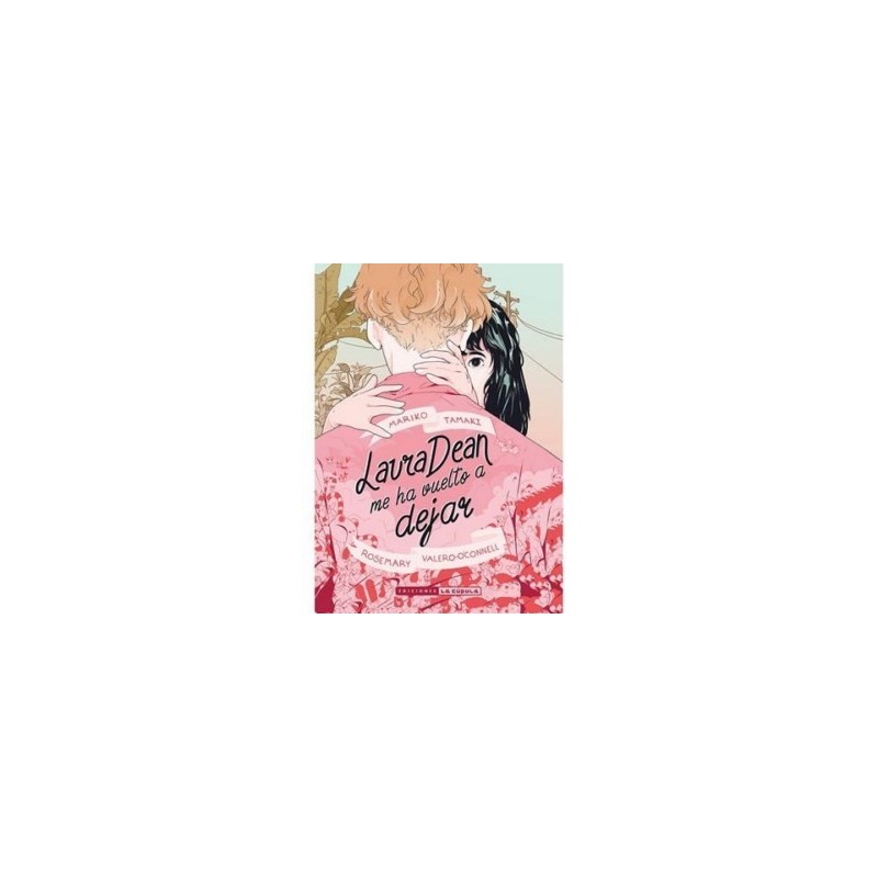 Laura Dean me ha vuelto a dejar (Reedición 2023) Paperback