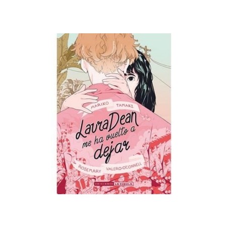 Laura Dean me ha vuelto a dejar (Reedición 2023) Paperback