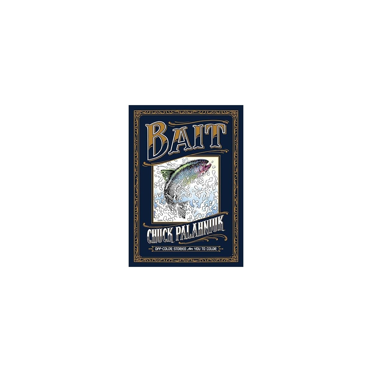 Bait: Off-Color Stories for You to Color
