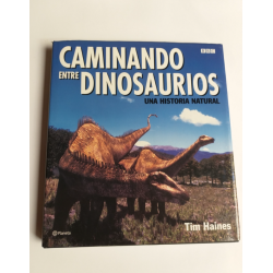 Paseando Con Dinosaurios: Una Historia Natural