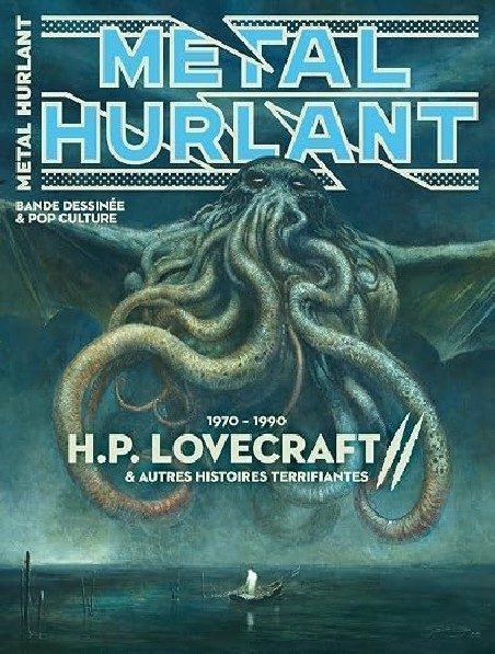 Métal Hurlant 18 bis  Lovecraft Vintage 1970-1990 H.P. Lovecraft II
