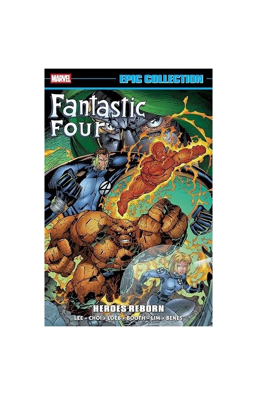 Fantastic Four Epic Collection: Heroes Reborn