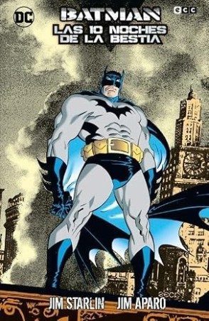 Batman: Las diez noches de la bestia (Grandes Novelas Gráficas de Batman)