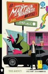 Absolute Martian Manhunter Vol. 2: The Agency (Absolute Universe)