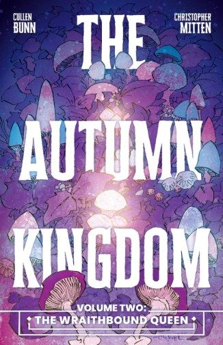 Autumn Kingdom Vol. 2: The Wraithbound Queen (Paperback)- Preventa