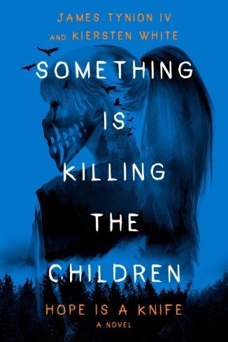 Something Is Killing the Children: Hope Is a Knife (Hardcover) - Preventa