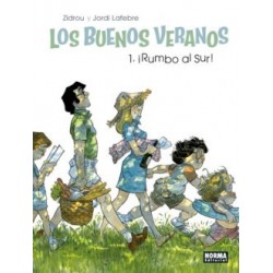 Los buenos veranos 01: ¡Rumbo al sur! Hardback