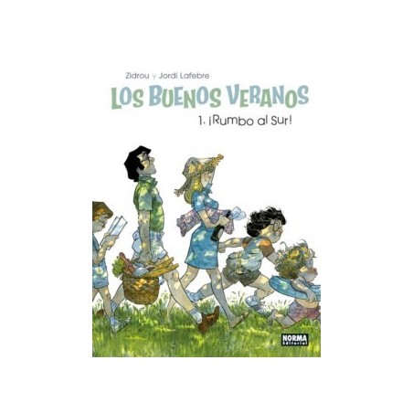 Los buenos veranos 01: ¡Rumbo al sur! Hardback