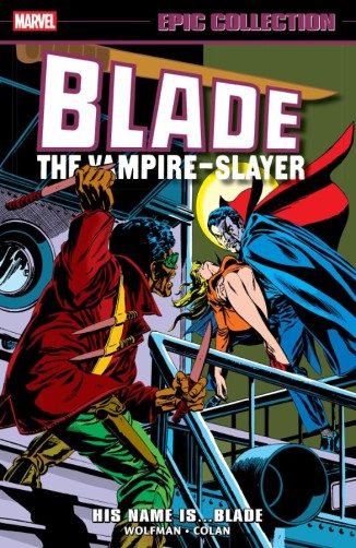 Blade Epic Collection Vol. 1: His Name Is... Blade (Paperback) - Preventa