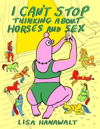 I Can't Stop Thinking About Horses and Sex (Hardcover) - Preventa