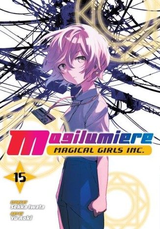Magilumiere Magical Girls Inc. Vol. 15 (Paperback) - Preventa
