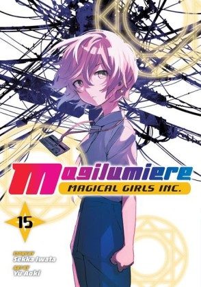 Magilumiere Magical Girls Inc. Vol. 15 (Paperback) - Preventa