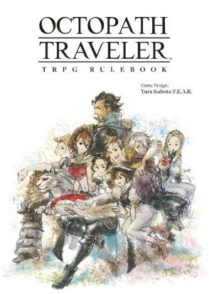 Octopath Traveler TRPG Rulebook (Hardcover) - Preventa