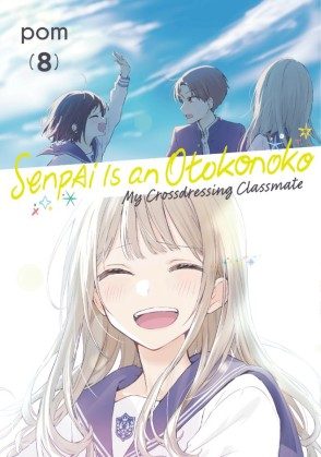 Senpai Is an Otokonoko: My Crossdressing Classmate Vol. 8 (Paperback) - Preventa