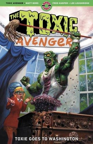 Toxic Avenger Vol. 3: Toxie Goes to Washington (Paperback) - Preventa