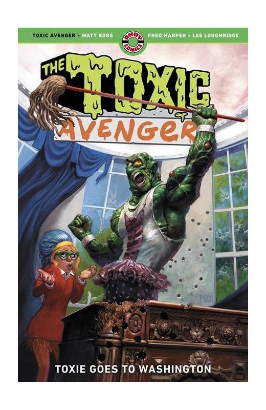 Toxic Avenger Vol. 3: Toxie Goes to Washington (Paperback) - Preventa