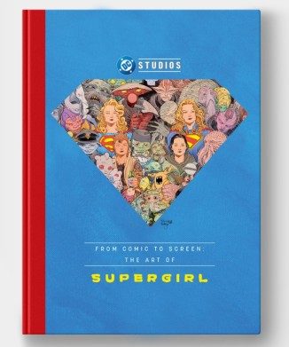 From Comic to Screen: The Art of Supergirl (Hardcover) - Preventa