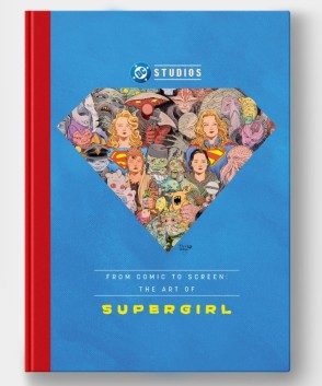 From Comic to Screen: The Art of Supergirl (Hardcover) - Preventa