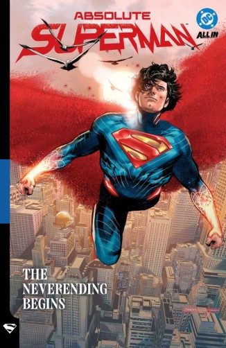 Absolute Superman Vol. 3: The Neverending Begins (Paperback) - Preventa