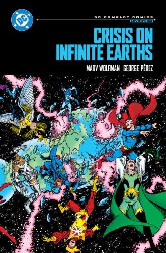 Crisis on Infinite Earths: DC Compact Comics Edition (Paperback) - Preventa